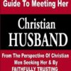 A Virtuous Woman’s Guide